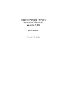 Modern Particle Physics Instructor Solutions Manual