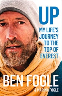 Up: My Life Journey to the Top of Everest