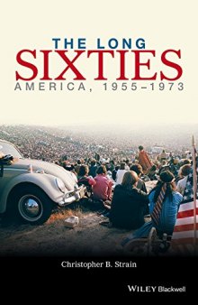 The Long Sixties: America