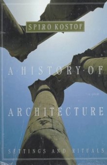 The History of Architecture : Settings and Rituals