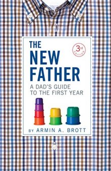A Dad’s Guide to the First Year