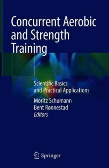 Concurrent Aerobic and Strength Training: Scientific Basics and Practical Applications