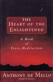 Heart of the Enlightened: A Book of Story Meditations