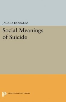 The Social Meanings of Suicide