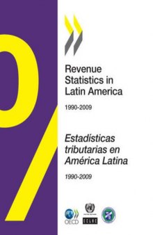 Revenue Statistics in Latin America : Estadísticas tributarias en América Latina.