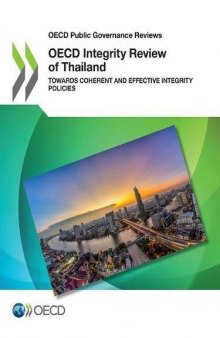 OECD integrity review of Thailand towards coherent and effective integrity policies