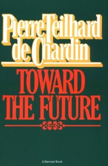 Toward The Future