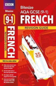 BBC Bitesize AQA GCSE (9-1) French Revision Guide (BBC Bitesize GCSE 2017)