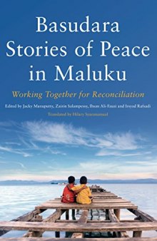 Basudara Stories of Peace from Maluku: Working Together for Reconciliation