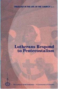 Lutherans respond to Pentecostalism