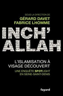 Inch’allah : l’islamisation à visage découvert