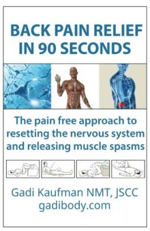 Do It Yourself Back Pain Relief In 90 Seconds