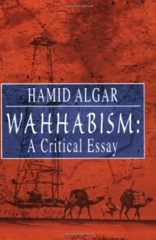 Wahhabism - A Critical Essay
