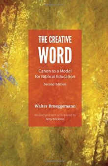 The creative word : canon as a model for Biblical education