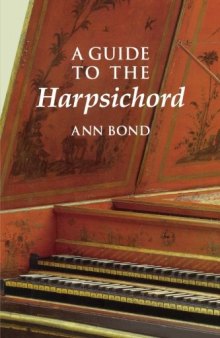 A Guide to the Harpsichord