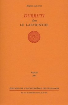 Durruti dans le labyrinthe