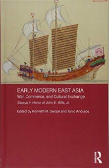 Early Modern East Asia: War, Commerce, and Cultural Exchange