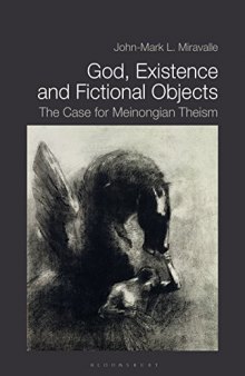 God, Existence, and Fictional Objects: The Case for Meinongian Theism