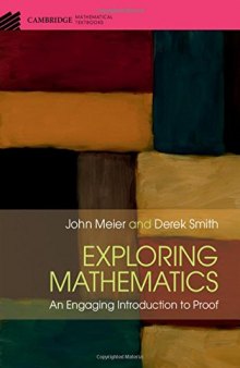 Exploring Mathematics: An Engaging Introduction to Proof