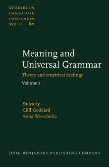 Meaning and Universal Grammar: Theory and Empirical Findings, Volume 1