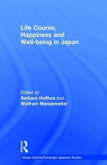 Life Course, Happiness and Well-being in Japan