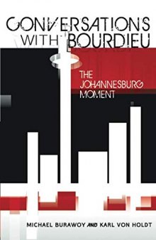 Conversations with Bourdieu: The Johannesburg Moment