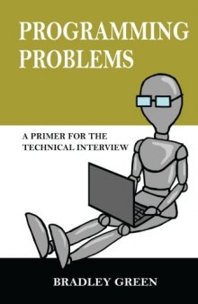 Programming Problems: A Primer for the Technical Interview