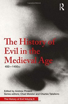 The History of Evil in the Medieval Age: 450-1450