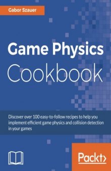 Game Physics Cookbook