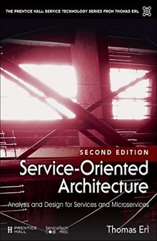Service-Oriented Architecture: Analysis and Design for Services and Microservices