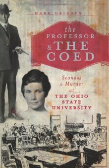 The Professor & the Coed: Scandal & Murder at the Ohio State University