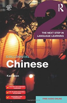 Colloquial Chinese 2: The Next Step in Language Learning