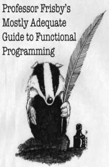 Professor Frisby's Mostly Adequate Guide to Functional Programming