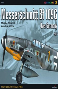 Messerschmitt Bf 109G Over Germany. Pt. 1