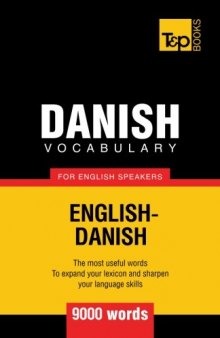 Danish Vocabulary for English Speakers - 9000 Words