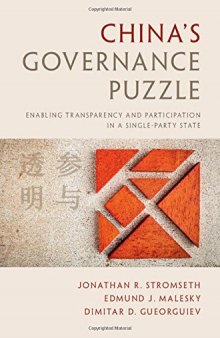China’s Governance Puzzle: Enabling Transparency and Participation in a Single-Party State