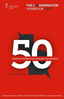 The Conversation Yearbook 2018: 50 standout articles from Australia’s top thinkers