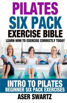 Pilates Six Pack Exercise Bundle Learn How to Exercise Correctly Today - Intro to Pilates - Beginner Six Pack Exercises