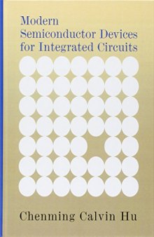 Modern Semiconductor Devices for Integrated Circuits