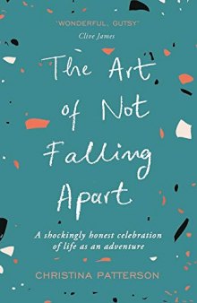 The Art of Not Falling Apart