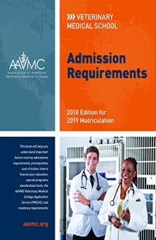 Veterinary Medical School Admission Requirements (VMSAR): 2018 Edition for 2019 Matriculation