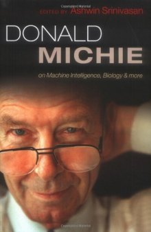 Donald Michie on Machine Intelligence, Biology and More