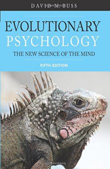 Evolutionary Psychology: The New Science of the Mind