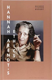 Hannah Arendt’s Ethics