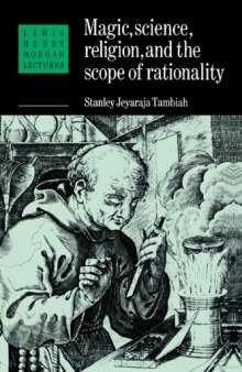 Magic, Science, Religion, and the Scope of Rationality