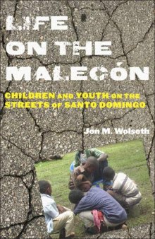Life on the Malecón: Children and Youth on the Streets of Santo Domingo