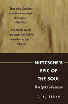 Nietzsche’s Epic of the Soul: Thus Spoke Zarathustra