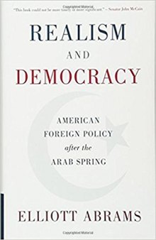 Realism and Democracy: American Foreign Policy after the Arab Spring