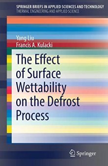 The Effect of Surface Wettability on the Defrost Process