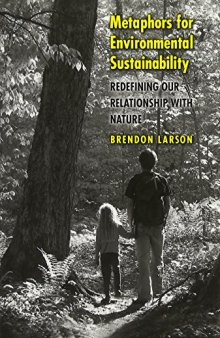 Metaphors for Environmental Sustainability: Redefining Our Relationship with Nature